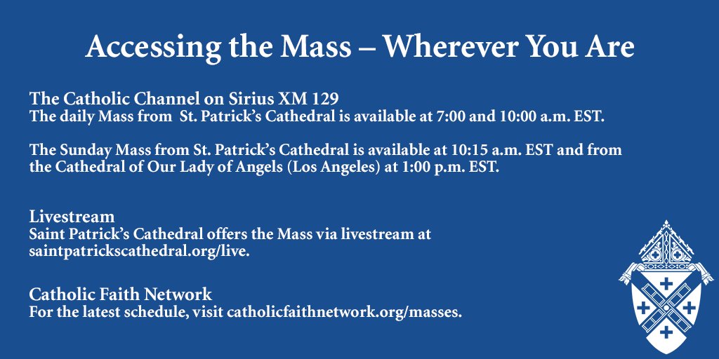 We hope you are all safe and healthy. As we learn to navigate these new circumstances, please find information below on how to access the mass from wherever you are.