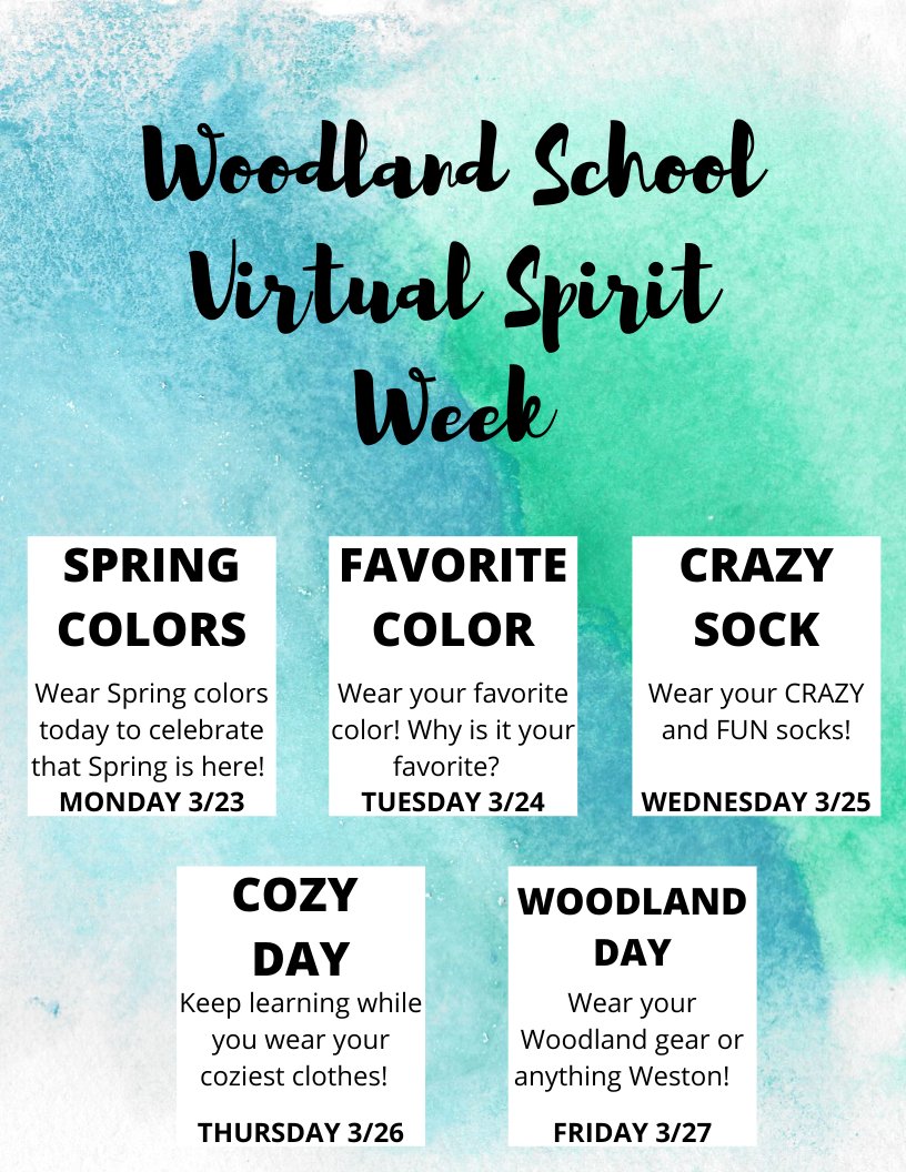 Virtual Spirit Week planned for next week- March 23rd-27th! Post your pictures to the Woodland Facebook page.