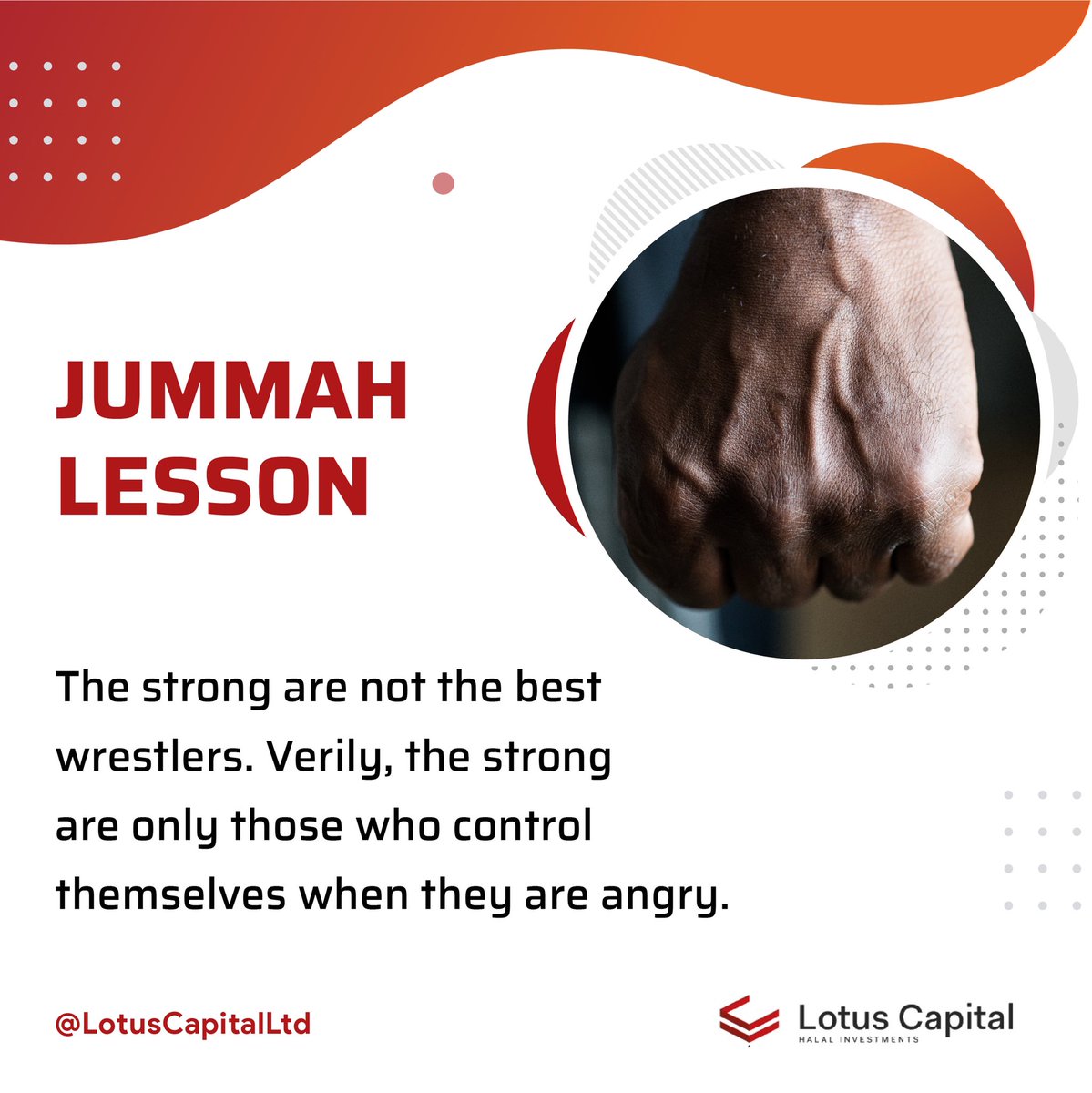 lotuscapitalltd's tweet photo. Are you strong? 
Do not be fooled by outward display of strength. Real strength is controlling yourself in times of anger. 

Take some time to reflect on this #jummahlesson and share with friends and family.

#JummahMubarak #FridayThoughts https://t.co/cT4qix3HaN