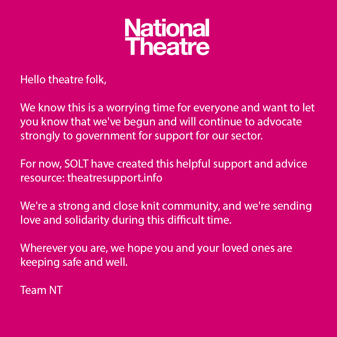 Sending love and solidarity to the theatre community.