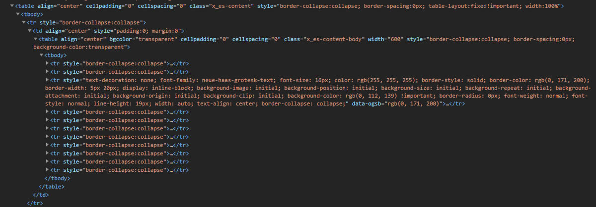 jOtCreative's tweet photo. Any #emaildesign geniuses out there? My source HTML has all these TRs styled simply with border-collapse:collapse. When Outlook 365 on the web receives it, it somehow adds all this crap to exactly one of the TRs and breaks my layout. Where is this coming from?!? https://t.co/UgLAsZEulu