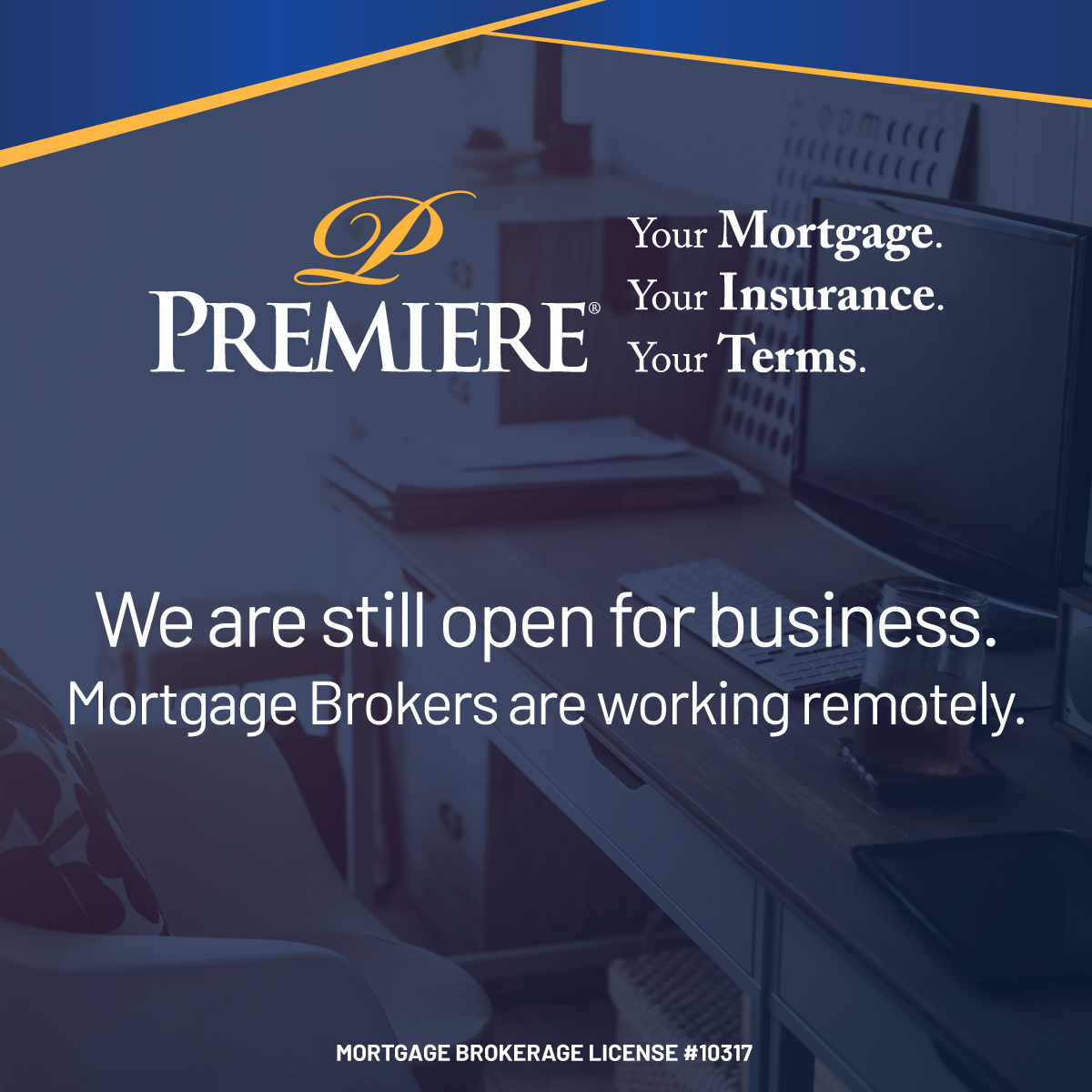 choosepremiere's tweet photo. FYI we are still OPEN for business! All agents are working remotely to assist you with your mortgage questions and financing needs. https://t.co/pDINQ6nBvC