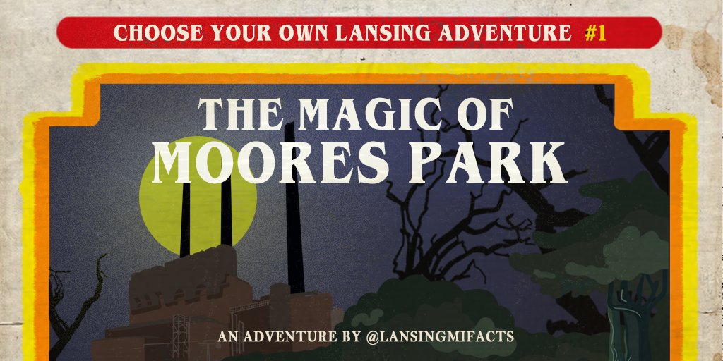 LansingMIFacts's tweet photo. How to #ChooseYourOwnLansing:

1.) Read the thread
and then
2.) Vote in the poll!

You have 24 hours. Please feel free to wildly speculate, cajole others to speculate, etc. https://t.co/ZC0TGDfvDD