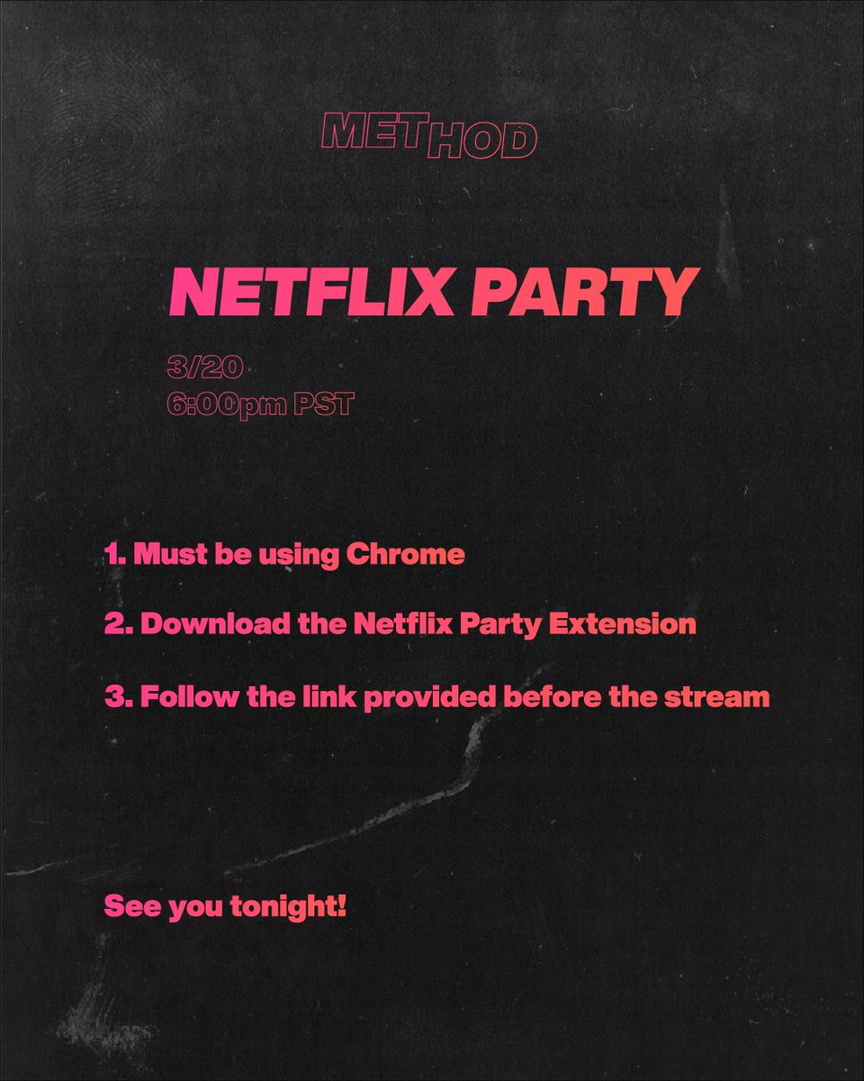 methodpk's tweet image. Pk peeps (or just friends) catch us tonight for a Netflix gethering to chat the shit - 6:00pm PST