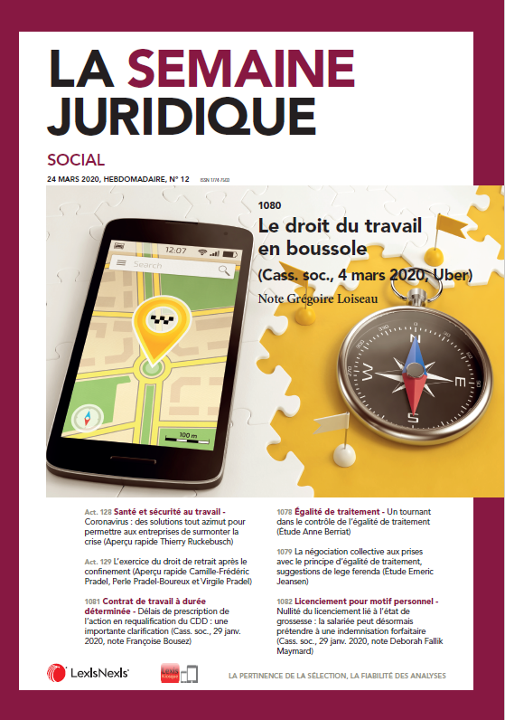 JCP_Social's tweet photo. À la Une de la SJS n° 12 une étude sur "Le droit du travail
en boussole (Cass. soc., 4 mars 2020, Uber)" de Grégoire Loiseau 
 
Bonne lecture ! https://t.co/Zro8LCa8xP