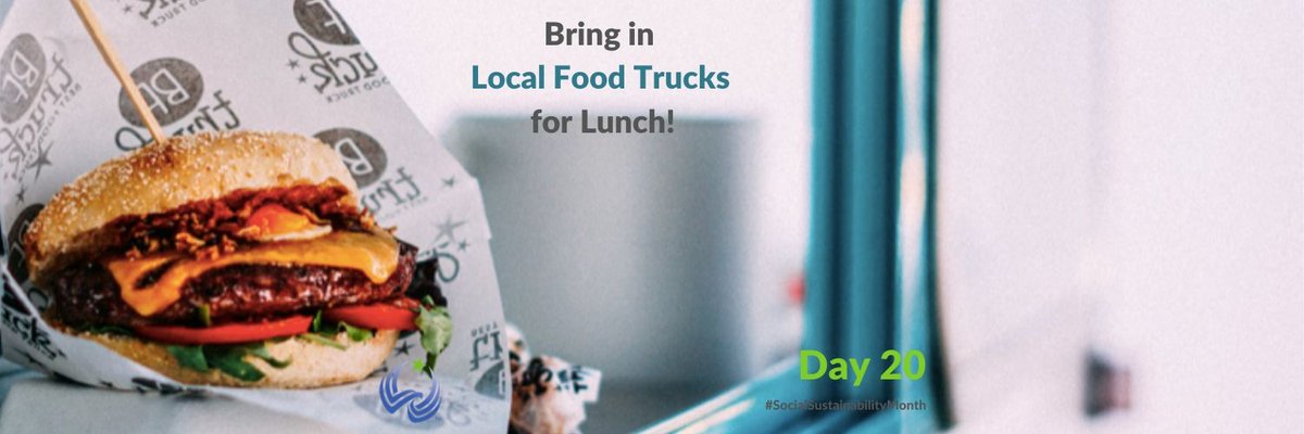 green_north's tweet photo. Day 20! Bring in local food trucks for lunch! What better way to show employees your appreciation than by providing a social hour where people can connect over lunch. Bringing in local food trucks supports sustainability within your community as well! #SocialSustainabilityMonth https://t.co/DTSOWE9szZ