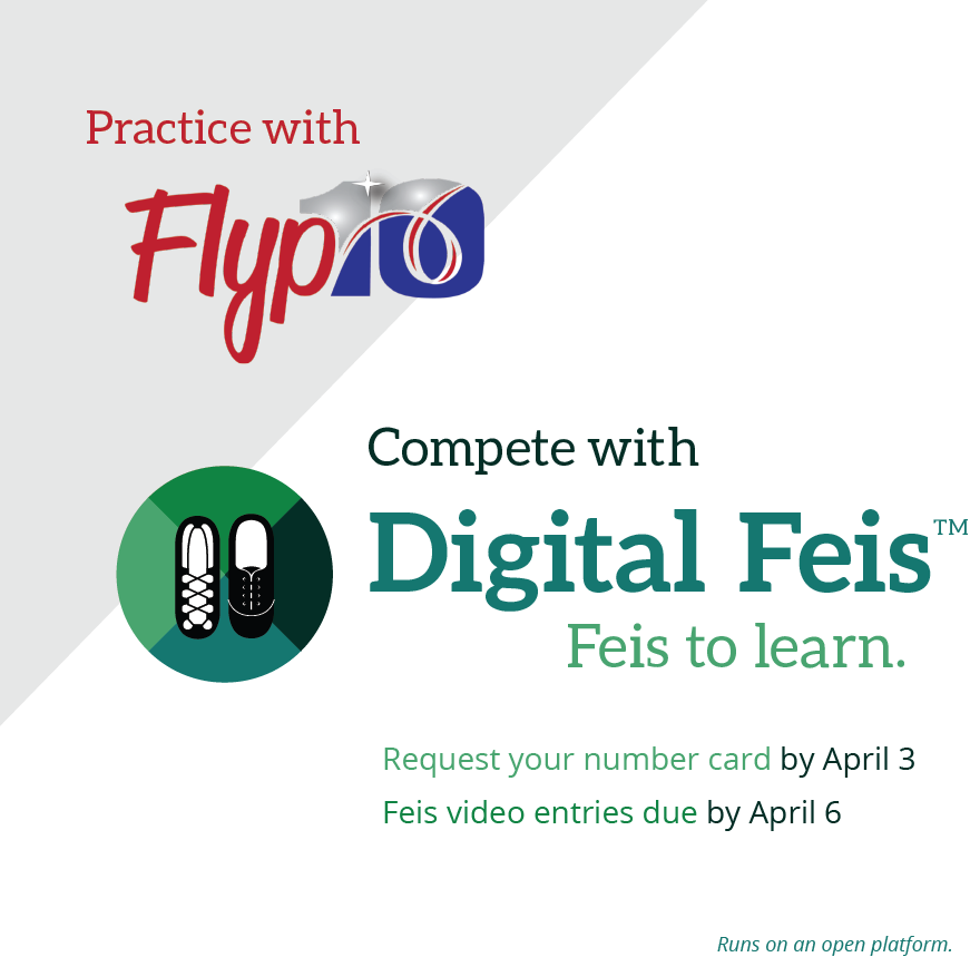 Irish Dance has finally gone fully digital—practice &amp; compete from home! The only Feis guaranteed to take place is digital: Digital Feis on April 6. Until then, practice, get scores and top adjudicator comments anytime with Flyp10. digitalfeis.co flyp10.com