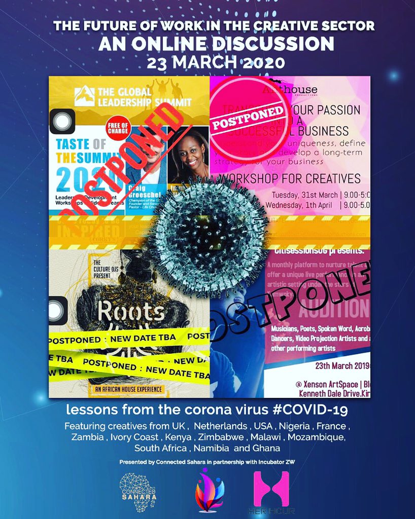 ConnectedSahara's tweet photo. What is the future of work in the creative sector: lessons gleaned from the Coronavirus.
In the midst of all the social distancing and self quarantines Connected Sahara and the Incubator ZW @IncubatorZw
#Solutionsforcreatives
#covid19 @SouthernAfrArts https://t.co/5uIFiyrgsD