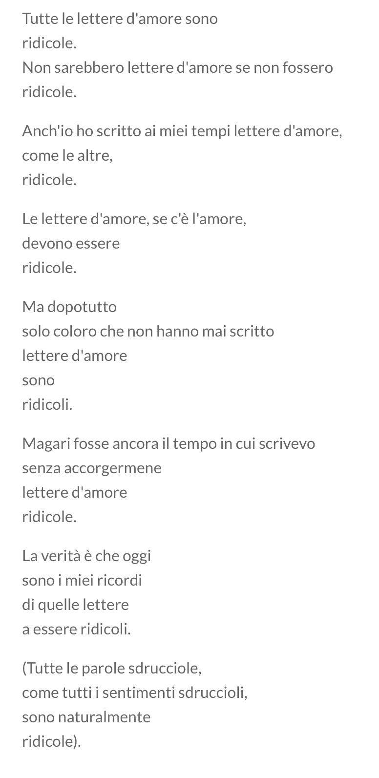 La Robi C E Questa Poesia Molto Bella Di Pessoa In Cui Dice Che Le Lettere D Amore Sono Ridicole E Li Uno Si Arrabbierebbe Anche Ma Dice Anche Che Solo Chi