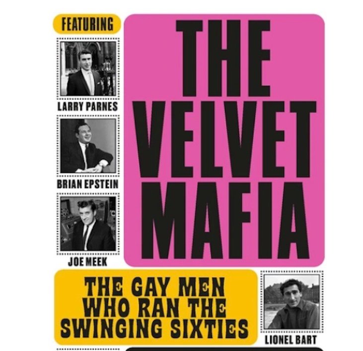 SweetJaneBlog's tweet photo. The Velvet Mafia: The Gay Men Who Ran the Swinging Sixties, published June 4th 2020, (Omnibus Press). https://t.co/gBr0sZOzl6 #LarryParnes #KitLambert #BrianEpstein #JoeMeek #SimonNapierBell #RobertStigwood #LionelBart #SwingingSixties https://t.co/Ukp50enYIo