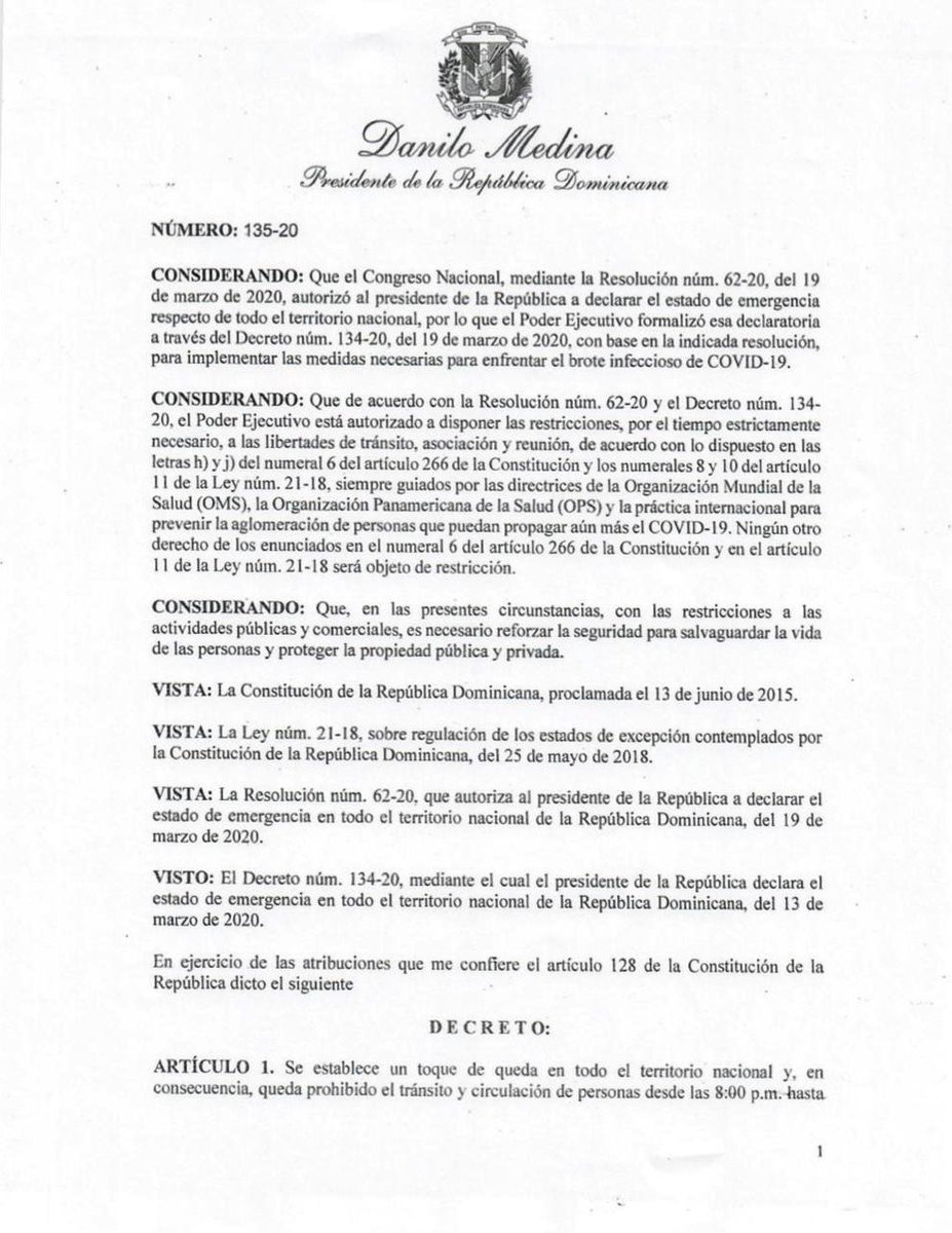RodrigMarchena's tweet photo. [Decreto 135-20]Presidente Danilo Medina establece toque de queda en todo el territorio nacional y, en consecuencia, queda prohibido tránsito y circulación de personas desde las 8 de la noche hasta las 6 de la mañana a partir de este viernes 20 de marzo hasta viernes 3 de abril. https://t.co/wAaWXaolwW