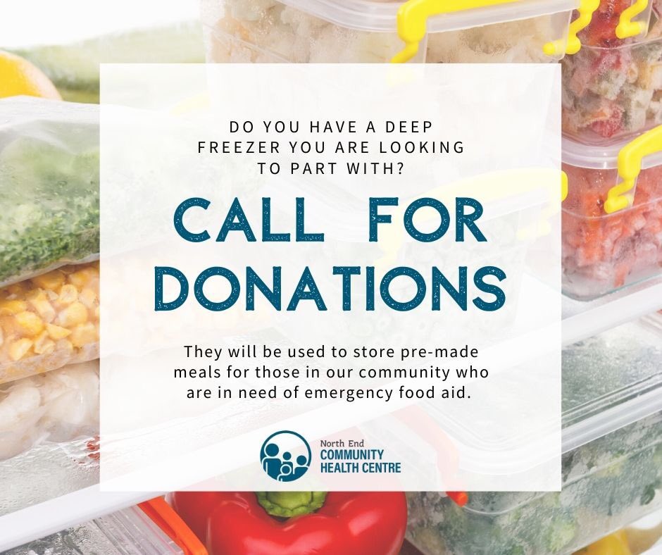 The <a href="/NorthEndCHC/">North End Community Health Centre</a> needs deep freezes donated to help keep the North End community fed. Contact them if you can help.