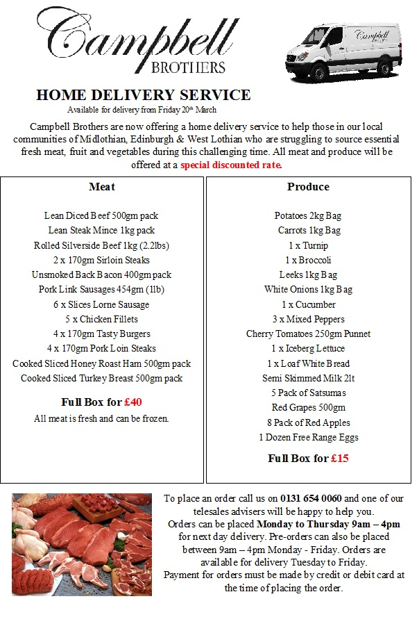 LOCAL SERVICES - Campbell Brothers are offering a home delivery service given the current situation and have expanded this service WL &amp; Edin. May be of use to elderly/vulnerable/NHS/frontline staff who can't get to shops or who can but nothing available due to stockpiling.