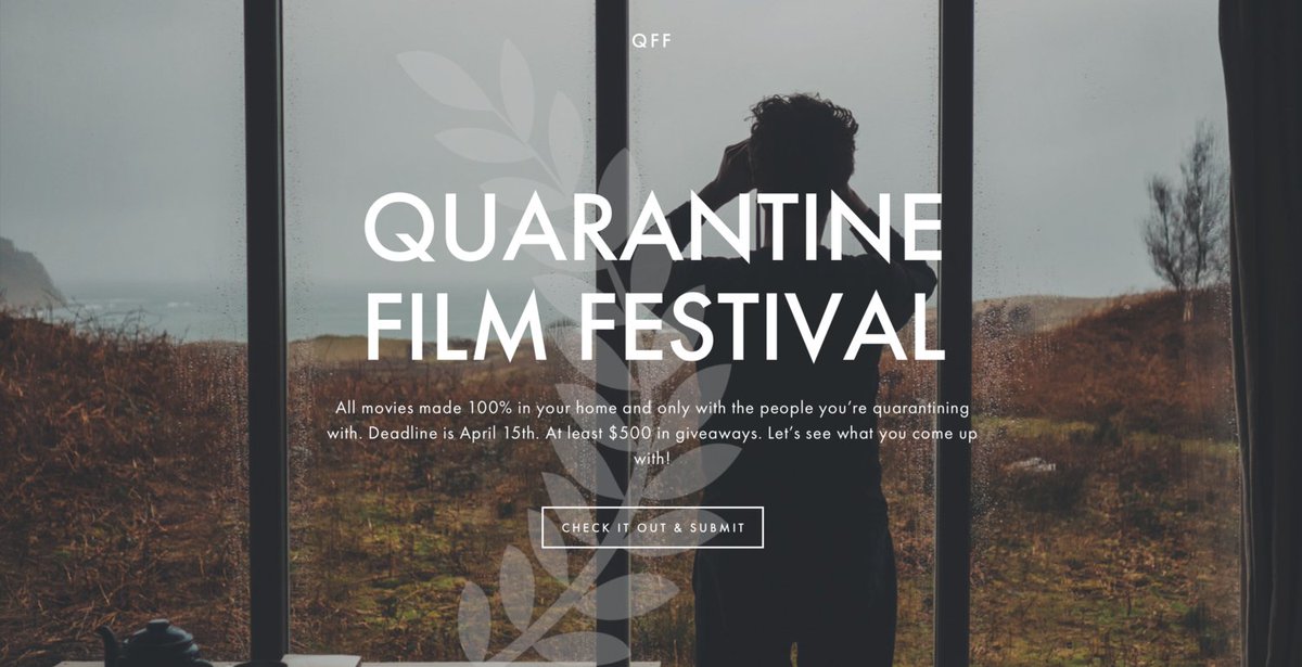 The first and hopefully not annual Quarantine Film Festival by <a href="/WeAreFilms/">We Are Films</a>! 🎥🎥
Submission deadline is April 15th and there will be at least $500 in giveaways - check out their website for more details: buff.ly/33BraE0 #film #filmmakers