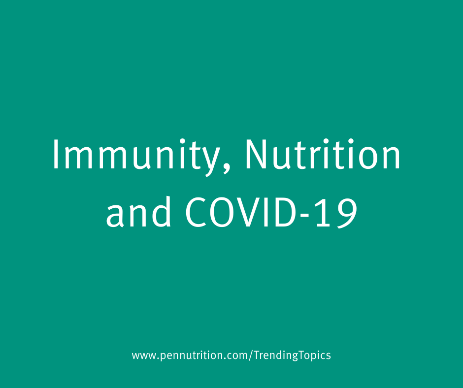 pennutrition's tweet photo. Have you been asked questions regarding the COVID-19 virus, immunity and nutrition? The following resources may help you answer them:
https://t.co/ZIeyEMuS06 #COVID19 #PENTrendingTopic https://t.co/6v2WATUGy1