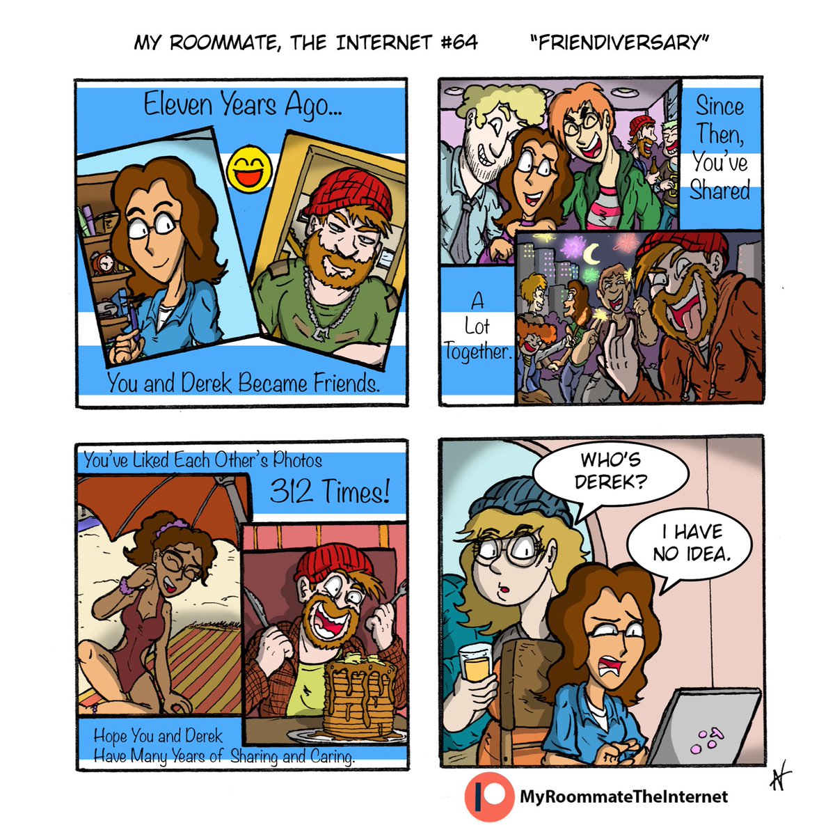 AndyNordvall's tweet photo. โFriendiversaryโ
And a sneak preview of our #SeasonFinale next week!
#webcomic #instacomic #facebook #facebookmemes #facebookmemories #facebookfriends #whoisthat? #Derek #MaximumDerek #WhoIsDerek https://t.co/iU6xt9r2KT