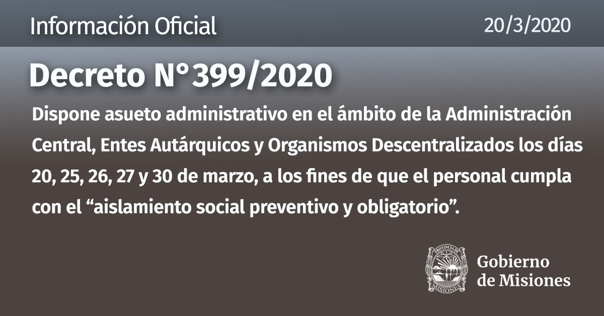 Se decreta asueto a los trabajadores de la administración pública provincial para fortalecer el aislamiento social preventivo y obligatorio. #Coronavirus #Dengue