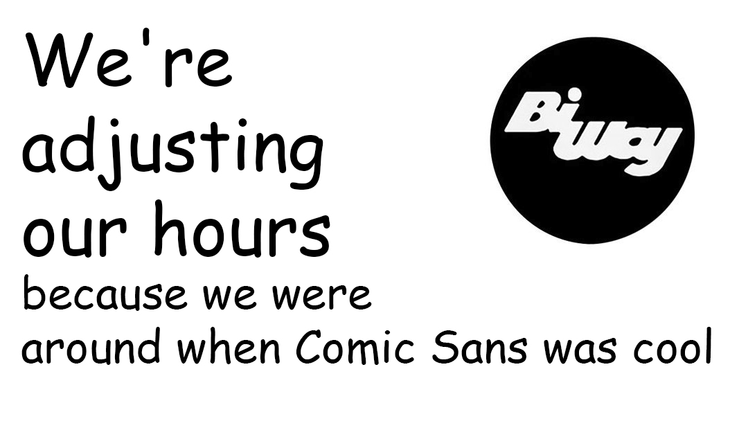 BiwayCanada's tweet photo. Dear customers, please note our hours of operation have been adjusted due to COVID-19. We will no longer be open past the year 2001. 

#COVID19 #COVID19Canada #FlattenTheCurve #CleanYourDamnPhones @blogTO @torontolife https://t.co/zBle8Hxhix