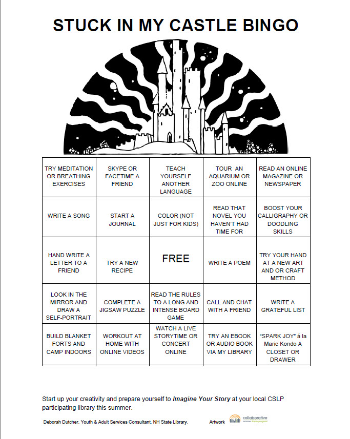 cslpreads's tweet photo. "Stuck In Your Castle?" @nhsl's Deborah D. shared this fun bingo card with public libraries for our current times with the Imagine Your Story theme. You can find the file in our manual uploads folder.
#ImgaineYourStory #LibrariesImagine https://t.co/JBKC6RWKY1