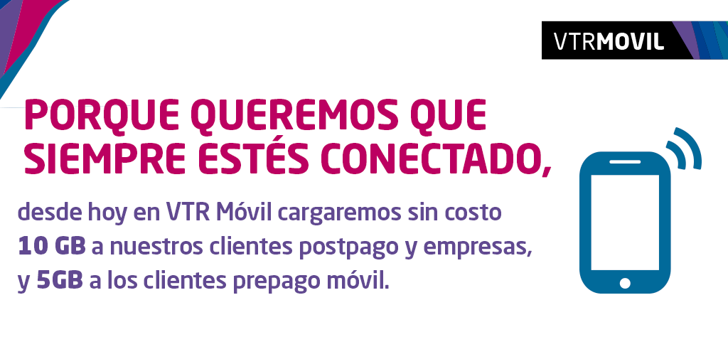 Vtrchile Mantente Siempre Conectado Con Vtr Movil Desde Hoy Con Mas Gb Cuando Carguemos Tu Bolsa Te Enviaremos Un Sms
