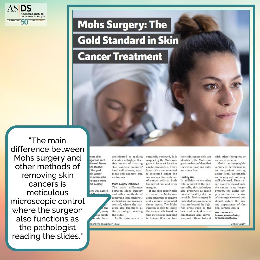 Learn about the #GoldStandard #SkinCancer treatment, #Mohs Micrographic Surgery, from ASDS President Dr. Marc Brown in the new <a href="/MediaplanetUSA/">Mediaplanet USA</a> #CancerCare campaign featured in @USAToday. #ASDSSkinMD #SkinCancerAwareness #dermatology

futureofpersonalhealth.com/cancer-care/mo…