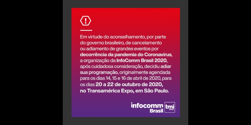 tecnomultimidia's tweet photo. ATENÇÃO: NOVA DATA! Colocamos a saúde de nossos expositores e participantes como nossa maior preocupação. Por esse motivo e seguindo a recomendação do governo brasileiro, a InfoComm foi adiada para os dias 20, 21 e 22 de outubro, no Transamérica Expo, em São Paulo. https://t.co/fLRG7klT20