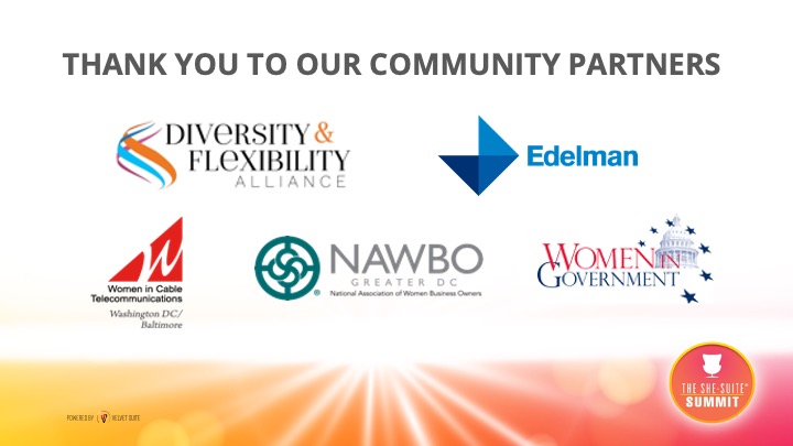 TheSSCommunity's tweet photo. The She-Suite Summit couldn't have happened without the support of our Community Partners: Diversity &amp; Flexibility Alliance, Edelman, Women in Cable Telecommunications, NAWBO DC, and Women in Government! 🤝🧡

#theshesuitesummit #wearewhatsnext #leadershipconference https://t.co/awajmntmCN