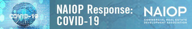 NAIOP Members, please be sure to go to NAIOP.Org for the updates on events and procedures during the Covid-19 outbreak. 
Standard Operating Procedures are changing by the day. Stay Safe, and we will see you all soon!