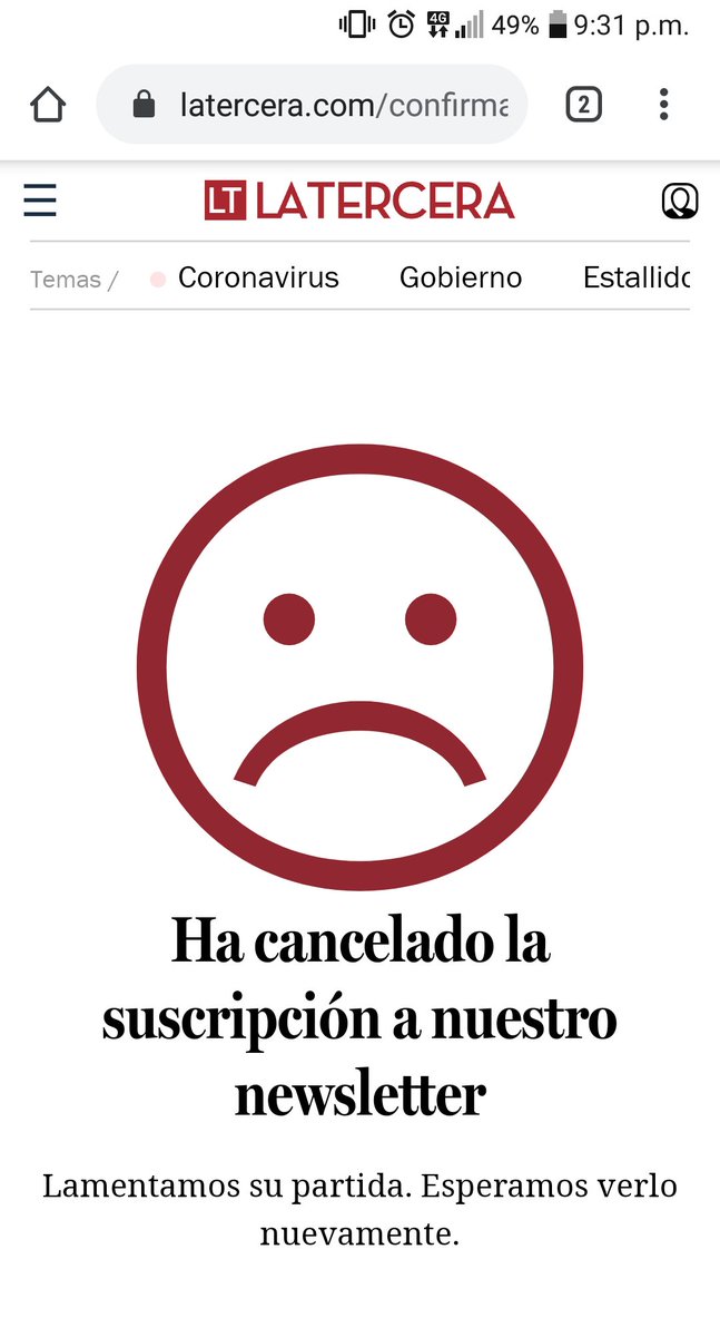 valeiroa's tweet photo. @latercera me desuscribí dos veces y luego me llega un mail hoy. Solución? https://t.co/XcOQ59riJI