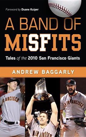 10. A Band of Misfits: Tales of the 2010 San Francisco Giants by Andrew BaggarlyPage Count: 317 (3,196 total)Began: March 19Finished: March 20