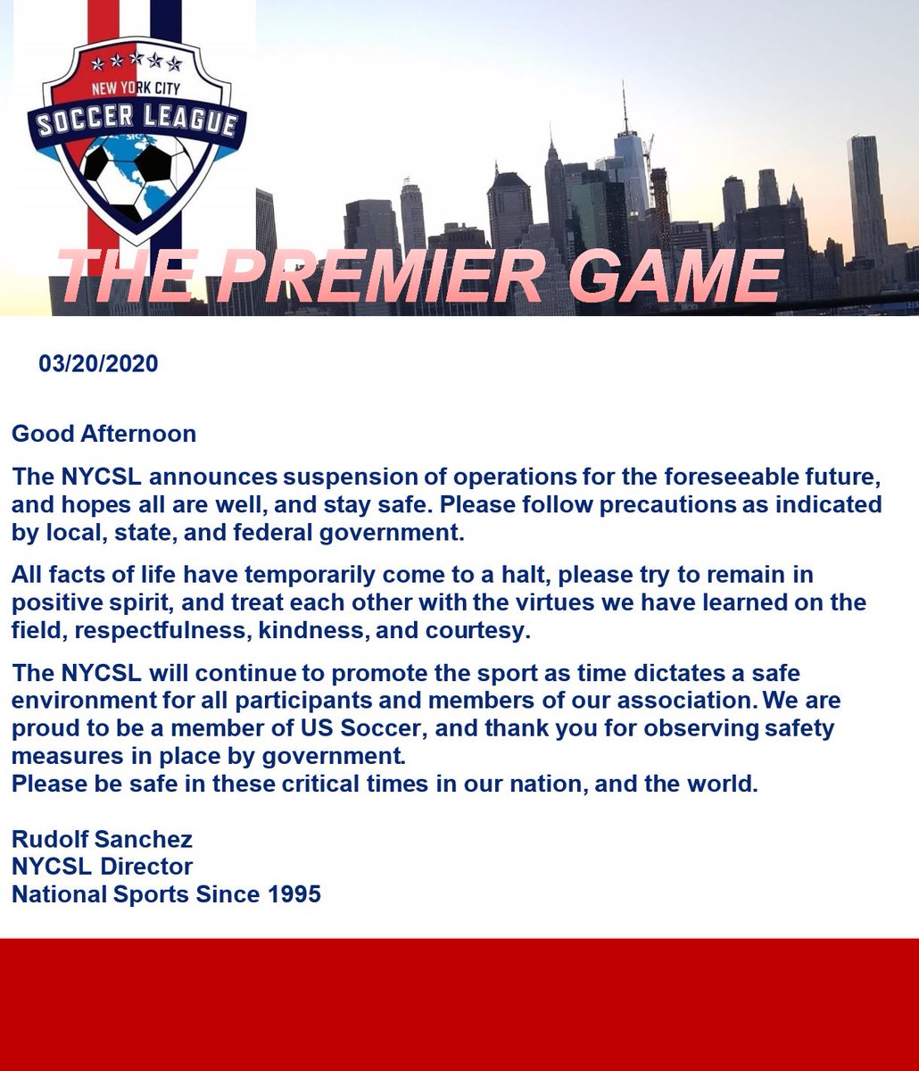 NYCSoccerLeague's tweet photo. the #nycsl #nycsoccerleague makes announcement suspension of all activities until further notice. We ask all to please be safe, practice courtesy and respect towards each other. We shall resume activities as time permits. Thank you. @NYCSoccerLeague Links@ https://t.co/mTJH0xgdMc https://t.co/XRiGtNbzbV