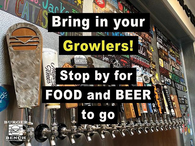 burgerbench's tweet photo. Many of you have asked about BEER. Well, we have some positive news! The authorities have loosened the restrictions and we can now pour BEER to go. Bring in your growlers for a quick fill-up. Now you can get good food and beer to nourish your body and li… https://t.co/KqNVzc64Qr https://t.co/kdXKiiGet5