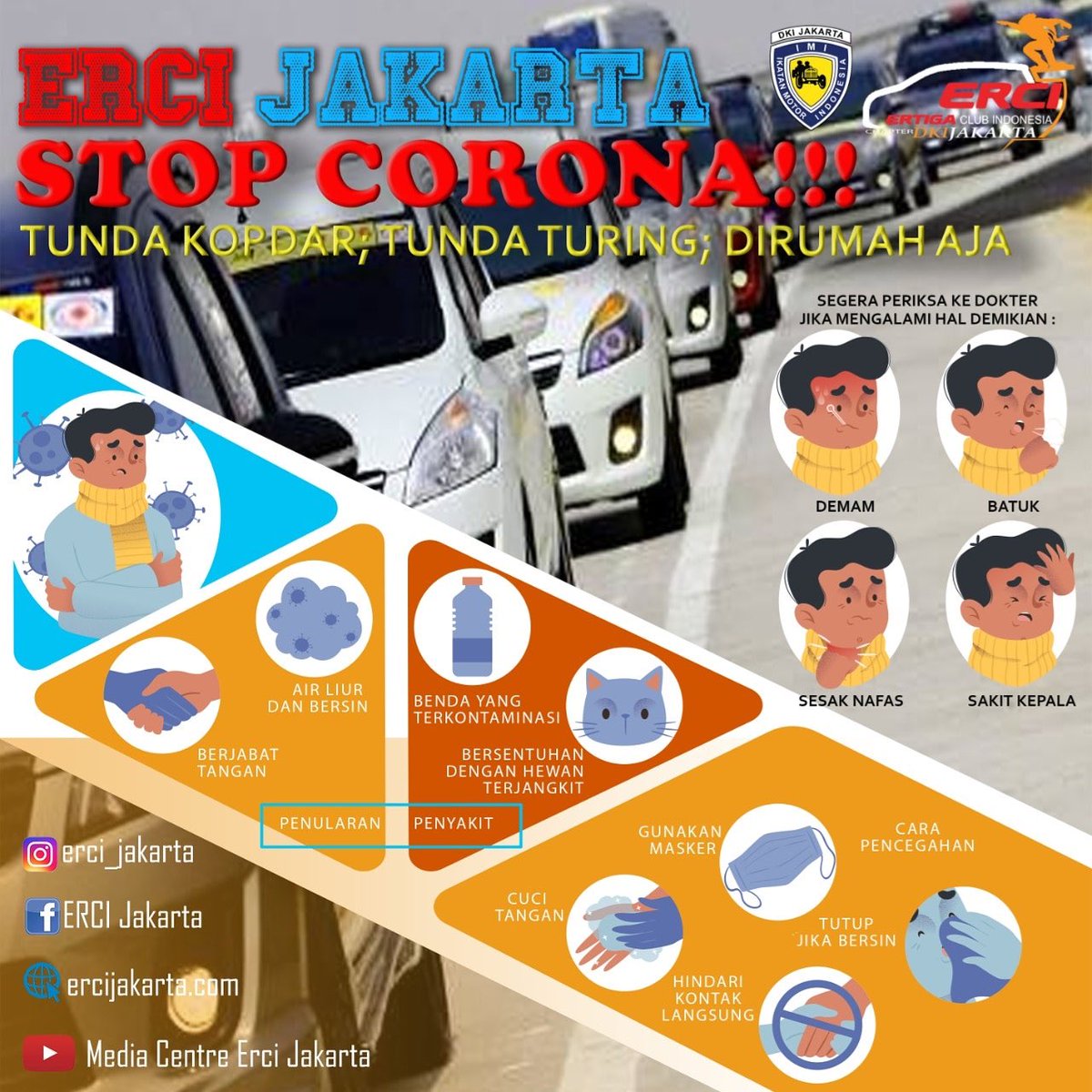 ERCI JAKARTA MENDUKUNG PROGRAM STOP CORONA!
Tunda Kopdar
Tunda Turing
DIRUMAH aja
.
Pencegahan :
1 Cuci tangan dan jaga kebersihan
2 Gunakan Masker
3 Hindari kontak langsung
4 Menutup mulut jika bersin / batuk

#stopcoronavirus⛔️
#ercijakartapeduli
#gunakanmasker
#jagakebersihan