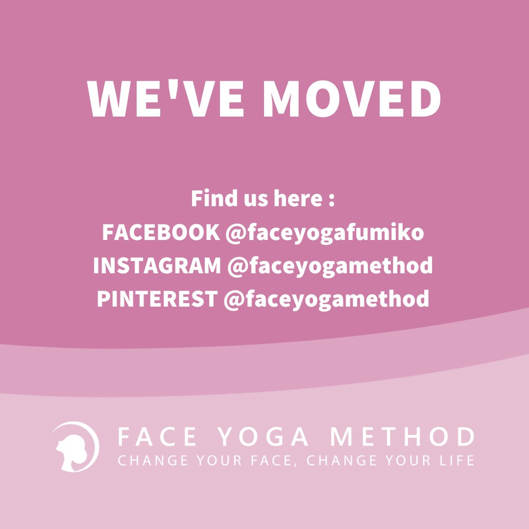 FaceYogaMethod's tweet image. Dear Face Yogis, 

WE'VE MOVED! 🤩

You may find us here: 

FACEBOOK: @faceyogafumiko
INSTAGRAM: @FaceYogaMethod 
PINTEREST: @FaceYogaMethod 

THANK YOU FOR BEING WITH US! 💗
