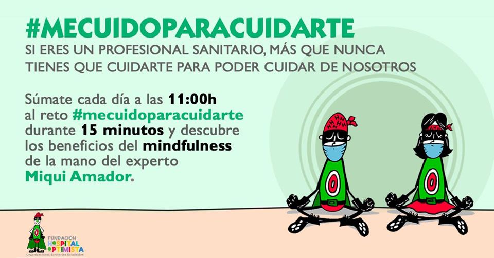 FundHOptimista's tweet photo. 🗓 Recuerda que a las  11:00 seguimos con @miquilin77 y sus sesiones de #Mindfulness  para personal sanitario. #YoMeQuedoEnCasa #MeCuidoParaCuidarte

📺 https://t.co/J4urPmCZ2g https://t.co/IoFvfUkjnH