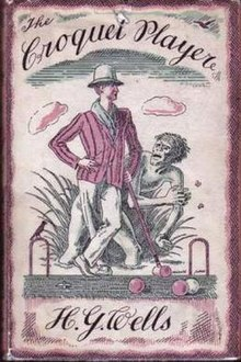 14. THE CROQUET PLAYER: H G Wells: speaking of ghosts... if they're the product of violence, what about all the blood shed by Neanderthals and other pre-modern humans as they struggled to the top of the evolutionary ladder? Unusual and little-known Wells, but still very much it.