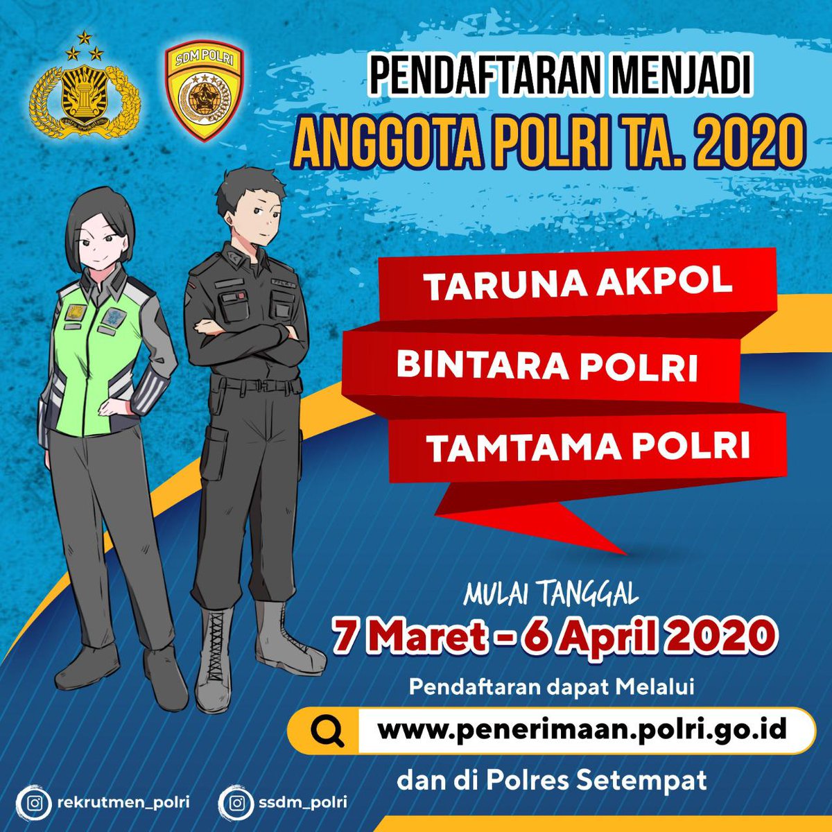 INFORMASI

Penerimaan terpadu anggota Polri yang semula ditutup pada 23 Maret 2020, resmi diundur selama 2 pekan

Untuk kamu yang ingin mendaftar, masih ada waktu untuk mempersiapkan diri lebih baik lagi

Ayo tunjukkan yang terbaik dari dirimu

Gratis
No Calo
No Suap