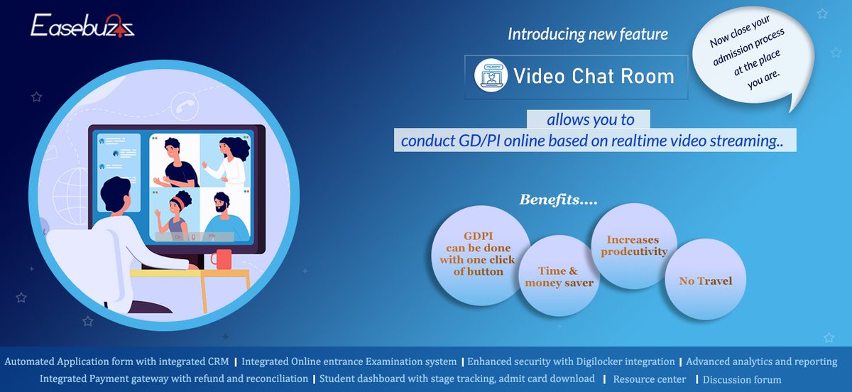 Easebuzz's tweet image. Video Chat Room - Conduct GD/PI online based on real time video streaming..
#Easebuzz #VideoChatRoom #OnlineGDPI #AdmissionProcess #HassleFree #EasyAdmissionProcess