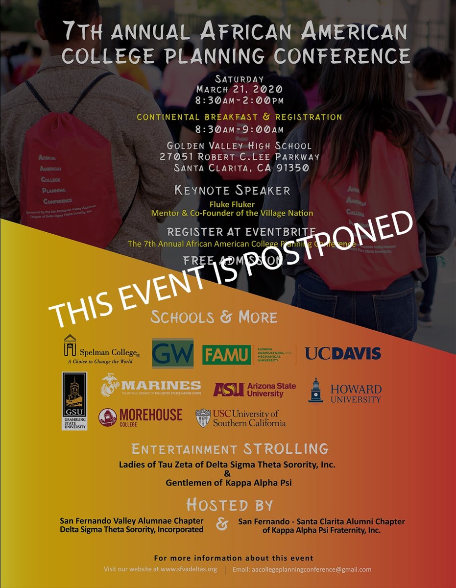 The 7th Annual African-American College Planning Conference that was scheduled for Saturday, March 21, 2020 at the Golden Valley High School in Santa Clarita has been POSTPONED until further notice.