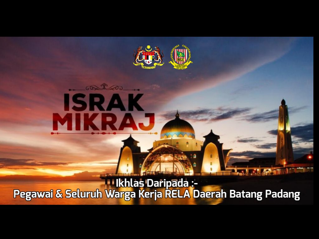 Rela_Tapah's tweet photo. Salam Isra' Mikraj 1441H. Semoga peristiwa sejarah yang dilalui Rasulullah S.A.W pada malam ibadah solat dijadikan syariat Islam ini sentiasa dijadikan pengajaran dan memberi keinsafan kepada setiap daripada kita, insya-Allah.
@relamalaysia
@RELA_Perak
@KDNPUTRAJAYA
@IzedHererra https://t.co/n5JiN8CgrM