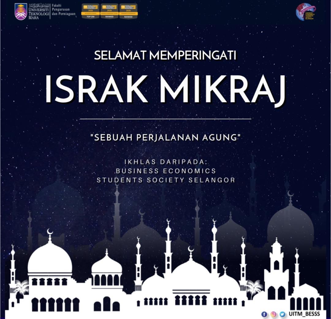 UiTM_BESSS's tweet photo. Salam Israk Mikraj, 1441H daripada kami Business Economics Students Society Selangor (BESSS). Selawat dan Salam ke atas junjungan besar Nabi Muhammad S.A.W. Semoga peristiwa besar ini menjadi iktibar dan pedoman buat kita semua.
#bessseyh
#thebesssneverrest
#besss20192020 https://t.co/rh6Lvm4U7L
