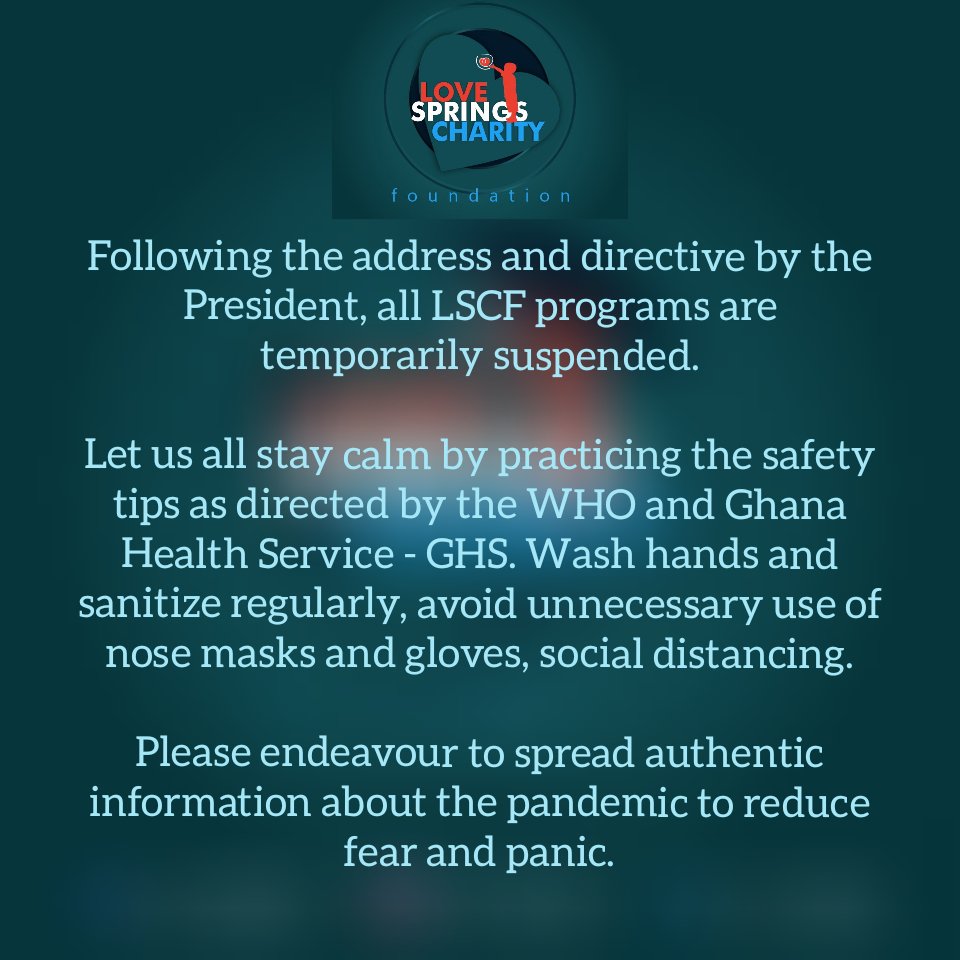 LovespringsCF's tweet photo. In these trying times, let's stay safe. 
#COVID19Ghana 
#CoronaVirusGhana 
#COVID 
#COVIDー19 
#Ghana
#Nonprofits 
#charity 
#CoronaCrisis 
#StayAtHome 
#SpreadCalmNotFear https://t.co/OwvX0fFW9U