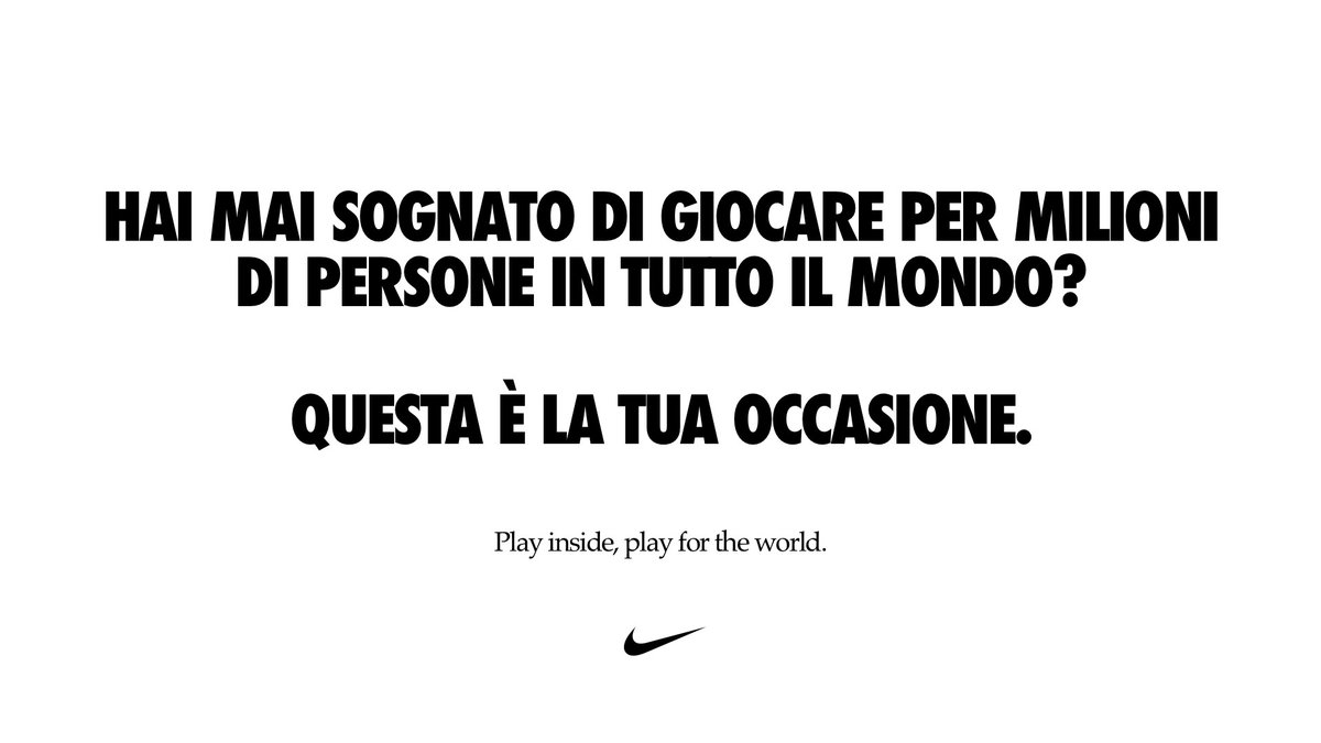 Nike's tweet photo. Ora più che mai, siamo una sola squadra. #playinside #playfortheworld https://t.co/WbiJd8QBrZ