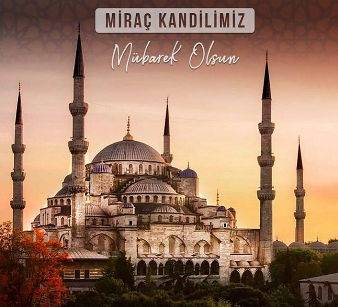 Miraç Kandiliniz Mübarek Olsun #MiraçKandili