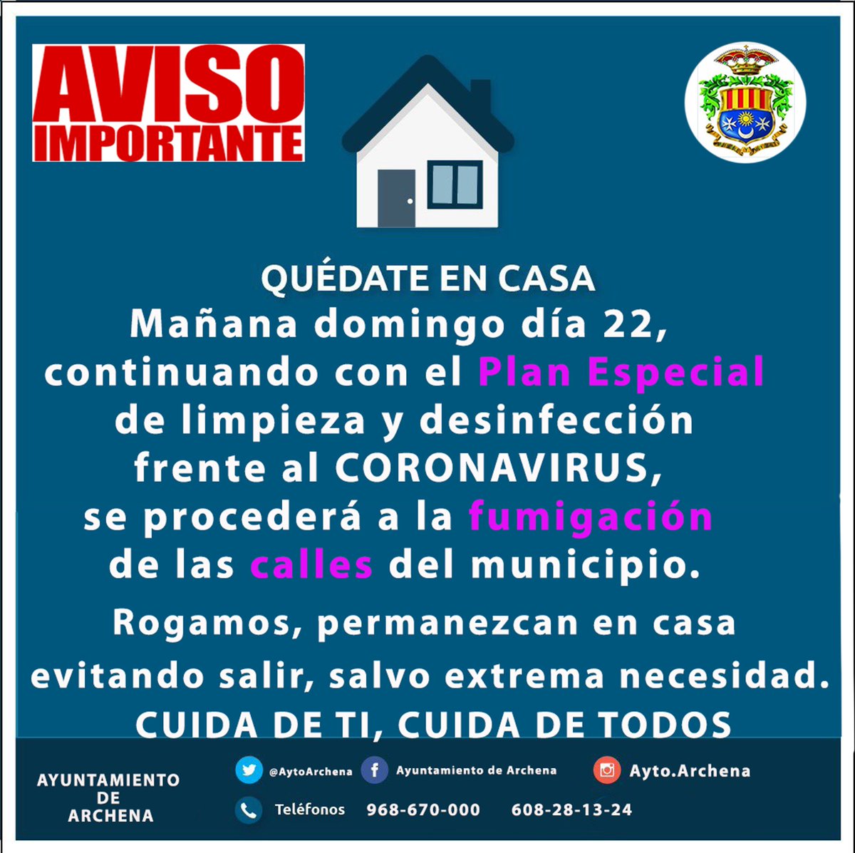 AytoArchena's tweet photo. ⚠Ⓐ Ⓥ Ⓘ Ⓢ Ⓞ⚠
Atención!!!
Mañana domingo 22 de marzo, siguiendo con el Plan Especial de limpieza y desinfección frente al #coronavirus, se va a proceder a la fumigación de  calles.
Rogamos eviten salir, salvo urgencias.
#Archena Cuida de ti, cuida de TODOS
#QuedateEnCasa https://t.co/4Fv6tSvFmy