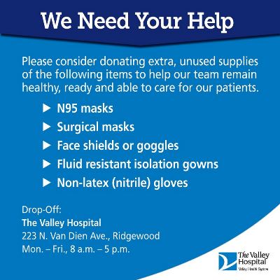 ValleyHealthNJ's tweet photo. A shortage of personal protective equipment is one of the biggest challenges for hospitals and healthcare workers. If you have extra supplies of unused personal protective equipment, please consider donating them to Valley. Drop off M-F outside the main entrance. Thank you! https://t.co/uIGeWUKOGH