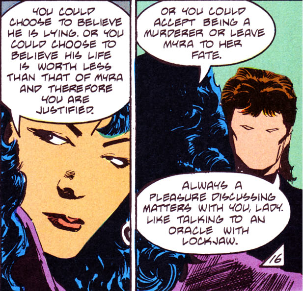I'm sure some people might've found it annoying to the point of obnoxiousness, but I so very much love Lady Shiva's non-answers throughout THE QUESTION.They're both an amusing dialogue quirk and a fantastic form of character expression.She's not pushing Vic towards a side...