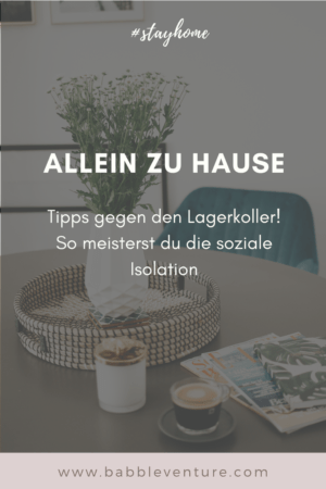 babbleventure's tweet photo. Soziale Isolation: So meisterst du das zu Hause bleiben #stayhome https://t.co/6u48bxbA50 https://t.co/8W0H8uYfZd