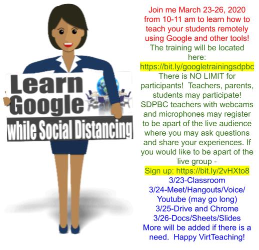 Join me March 23-26, 2020 from 10-11 am (EST) to learn how to teach students remotely using Google! The training will be located here: bit.ly/googletraining… There is NO LIMIT for participants! SDPBC read below and sign up if interested: bit.ly/2vHXto8 @shoewee
