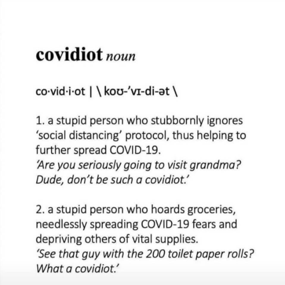 Don’t be a covidiot!!!